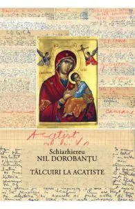 Talcuiri la acatiste de Nil Dorobantu