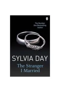 The Stranger I Married de Sylvia Day