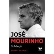 Victoria Books: Jose Mourinho. Sub lupa de Robert Beasley