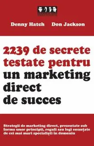 2239 de secrete testate pentru un marketing direct de succes de Denny Hatch