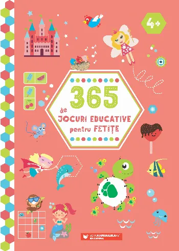 365 de jocuri educative pentru fetițe (4 ani +)