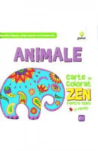 Animale. Carte de colorat Zen pentru copii