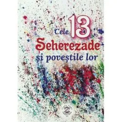Cele 13 Seherezade si povestile lor