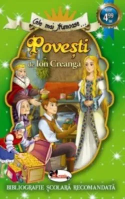 Cele mai frumoase Povesti de Ion Creanga de Ion Creanga