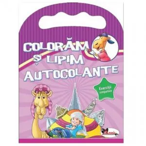 Coloram si lipim autocolante. Exercitii simpatice