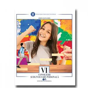 Consiliere si dezvoltare personala-manual pentru clasa a VI-a de Simona Elena Popa