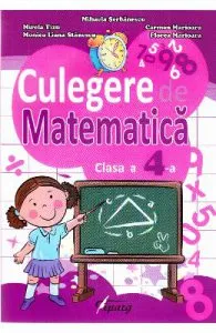 Culegere de Matematica cls 4 de M.l. Stanescu