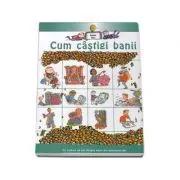 Cum castigi bani de Gerry Bailey