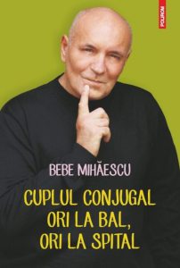 Cuplul conjugal. Ori la bal, ori la spital