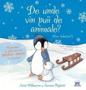De unde vin puii de animale? de Anna Milbourne