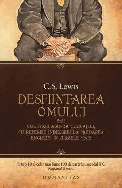 Desființarea omului de Clive Staples Lewis