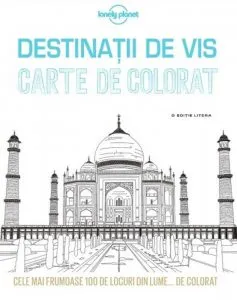 Destinatii de vis. Carte de colorat