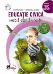 Educatie civica. Caietul elevului pentru clasa a III-a de Dumitra Radu