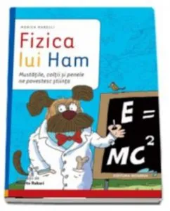 Fizica lui Ham de Monica Marelli