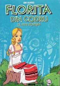 Florita din codru si alte povesti de Ioan Slavici