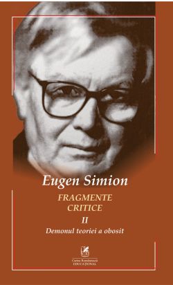 Fragmente critice. Volumul II