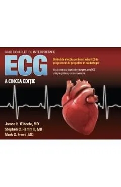 Ghid complet de interpretare ECG de Stephen C. Hammill