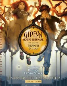 Gideon hot de buzunare, Revelatia lui Peter Schock, Vol. 1 de Linda Buckley-Archer