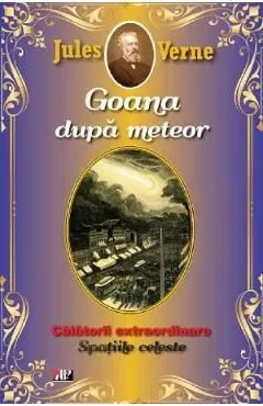 Goana dupa meteor. Spatiile celeste de Jules Verne