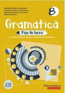 Gramatica. Fise de lucru. Clasa VIII. 2020-2021