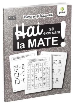 Hai să exersăm la mate!