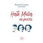 Herta Muller, un puzzle. Studii, eseuri si alte texte de Ruxandra Cesereanu