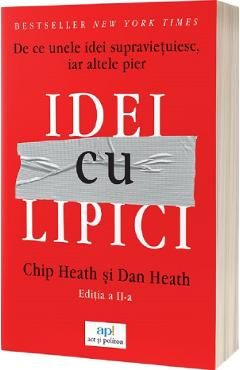 Idei cu lipici. De ce unele idei supravietuiesc, iar altele pier