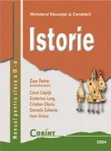 Istorie. Manual pentru clasa a IX-a de Zoe Petre