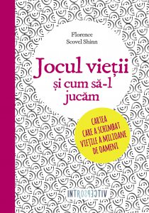 Jocul vietii si cum sa-l jucam