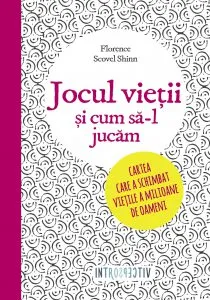 Jocul vietii si cum sa-l jucam