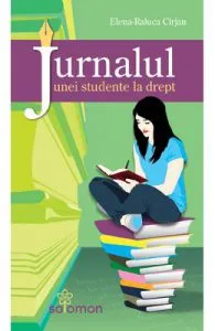 Jurnalul unei studente la drept de Elena-Raluca Cirjan