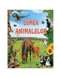 Lumea animalelor (ediție cartonată)
