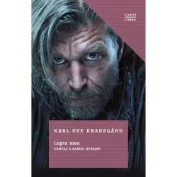 Lupta mea. Sfarsit de Karl Ove Knausgard