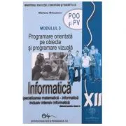 Manual informatica, clasa a 12-a, modulul 3 de Mariana Milosescu