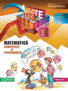 Matematica Clasa a III a. Competente si performanta (Exercitii, probleme, jocuri, teste)