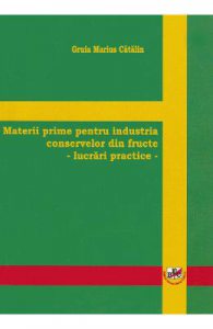 Materii prime pentru industria conservelor din fructe