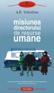 Misiunea directorului de resurse umane de A.B. Yehoshua