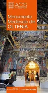 Monumente Medievale din Oltenia de prof. univ. dr. Corina Popa