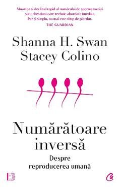 Numaratoare inversa. Despre reproducerea umana