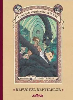 O serie de evenimente nefericite II. Refugiul Reptilelor de Lemony Snicket