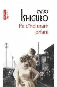 Pe cind eram orfani