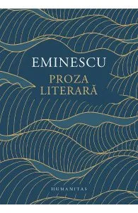 Proza literara de Mihai Eminescu