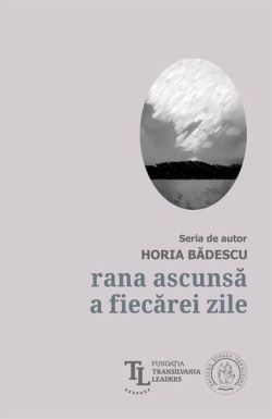 Rana ascunsă a fiecărei zile