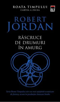 Răscruce de drumuri în amurg (Vol. 10) de Robert Jordan