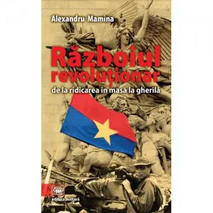 Razboiul revolutionar de Alexandru Mamina