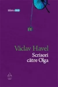 Scrisori catre Olga de Vaclav Havel