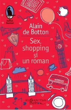 Sex, shopping si un roman de Alain De Botton