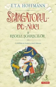 Spărgătorul de nuci și Regele șoarecilor - PB de E.T.A. Hoffmann
