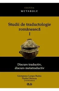 Studii de traductologie romaneasca Vol.1 de Nadia Obrocea