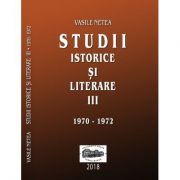 Studii istorice si literare, volumul 3 (1970-1972)